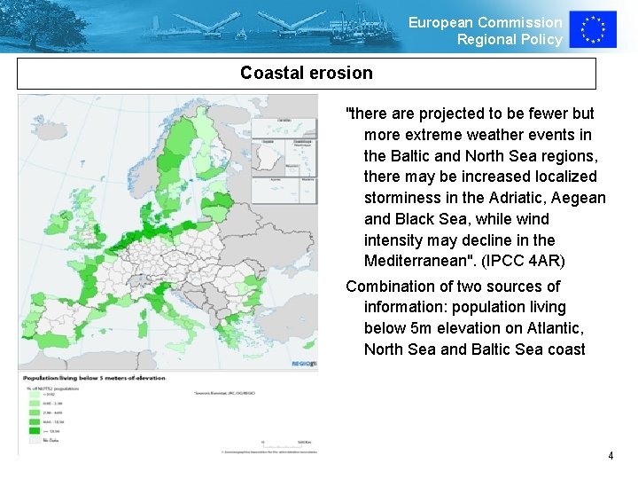 European Commission Regional Policy Coastal erosion "there are projected to be fewer but more