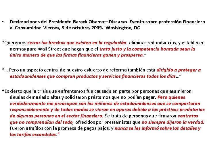  • Declaraciones del Presidente Barack Obama—Discurso Evento sobre protección Financiera al Consumidor Viernes,