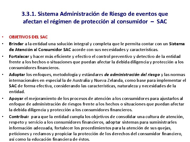 3. 3. 1. Sistema Administración de Riesgo de eventos que afectan el régimen de 3. 3. 1. Sistema Administración de Riesgo de eventos que afectan el régimen de
