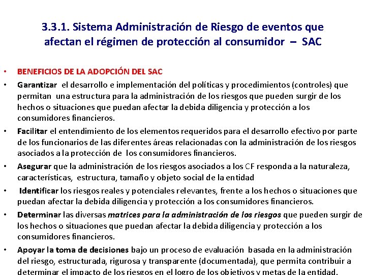 3. 3. 1. Sistema Administración de Riesgo de eventos que afectan el régimen de