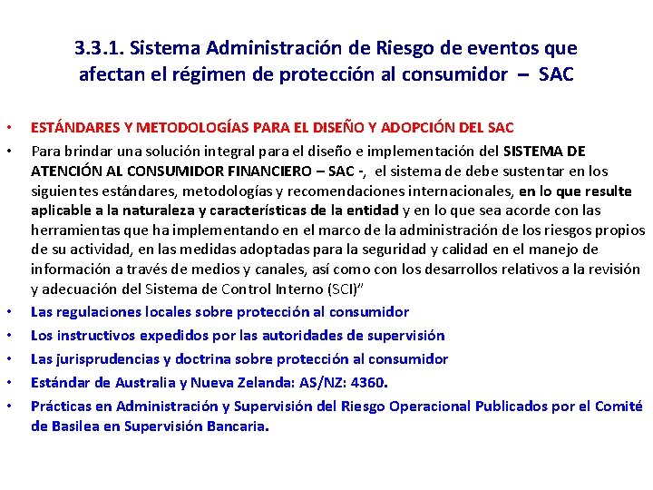 3. 3. 1. Sistema Administración de Riesgo de eventos que afectan el régimen de 3. 3. 1. Sistema Administración de Riesgo de eventos que afectan el régimen de