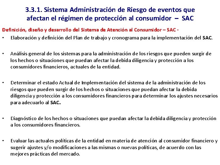 3. 3. 1. Sistema Administración de Riesgo de eventos que afectan el régimen de