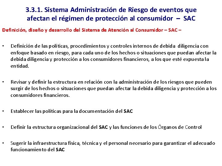 3. 3. 1. Sistema Administración de Riesgo de eventos que afectan el régimen de