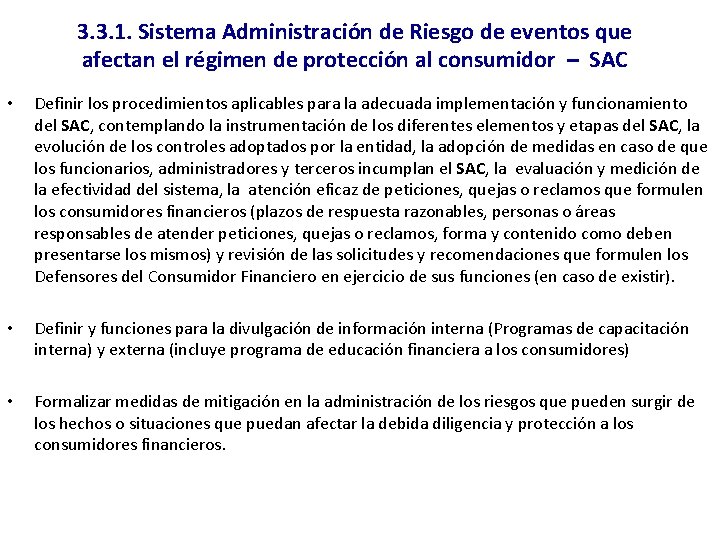 3. 3. 1. Sistema Administración de Riesgo de eventos que afectan el régimen de 3. 3. 1. Sistema Administración de Riesgo de eventos que afectan el régimen de