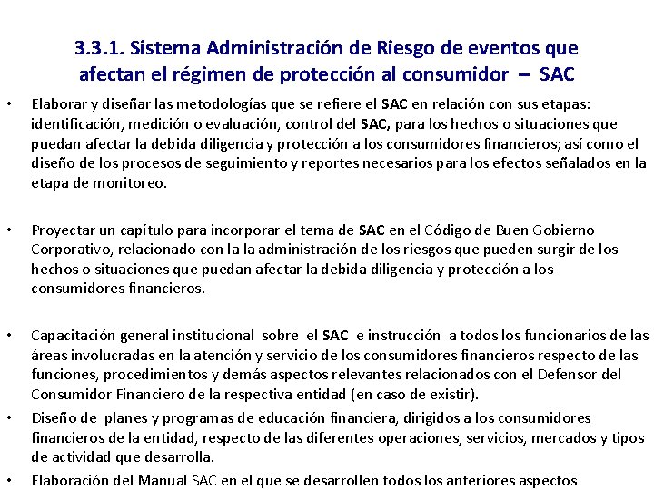 3. 3. 1. Sistema Administración de Riesgo de eventos que afectan el régimen de 3. 3. 1. Sistema Administración de Riesgo de eventos que afectan el régimen de