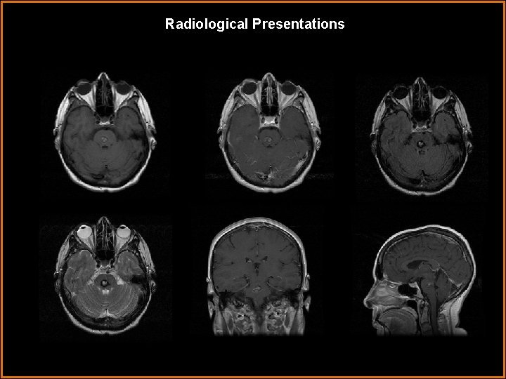 Radiological Presentations 