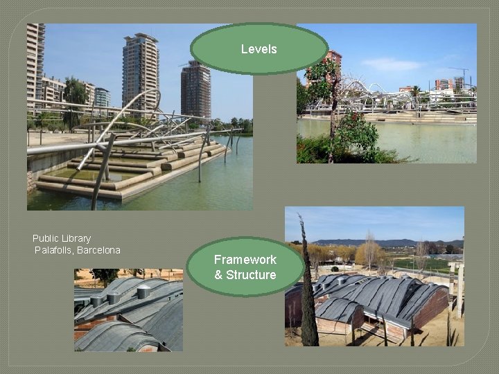 Levels Public Library Palafolls, Barcelona Framework & Structure 