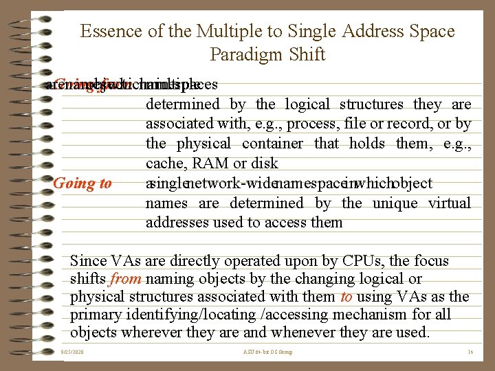 Essence of the Multiple to Single Address Space Paradigm Shift are Going names object