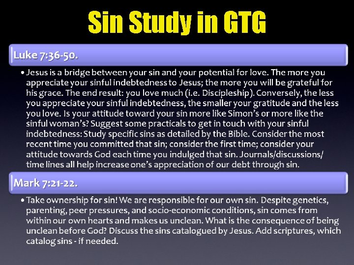 Sin Study in GTG 