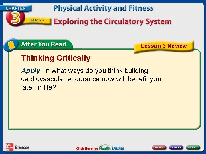 Lesson 3 Review Thinking Critically Apply In what ways do you think building cardiovascular