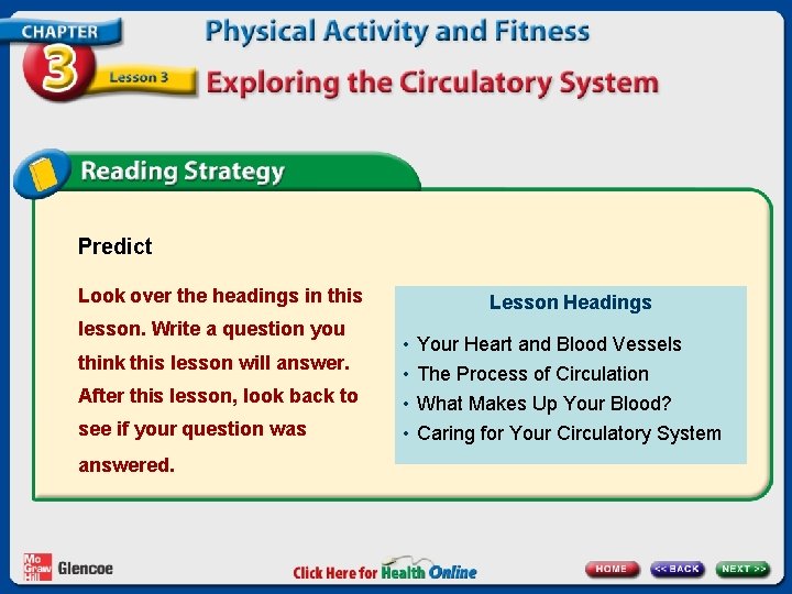 Predict Look over the headings in this lesson. Write a question you think this