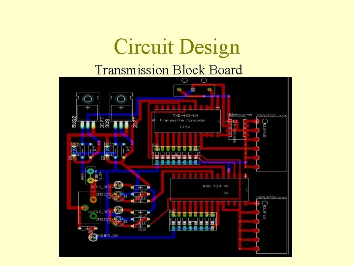 Circuit Design Transmission Block Board Circuit Design Transmission Block Board