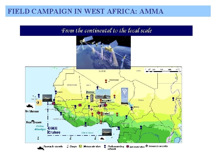 FIELD CAMPAIGN IN WEST AFRICA: AMMA 