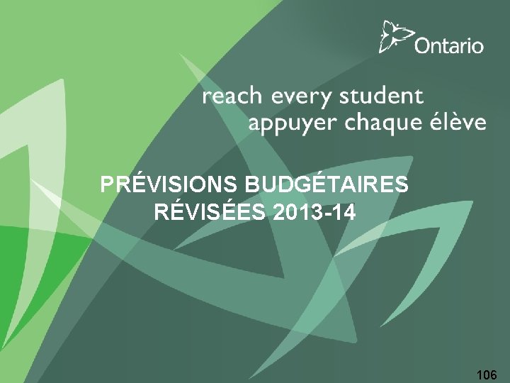 PRÉVISIONS BUDGÉTAIRES RÉVISÉES 2013 -14 106 