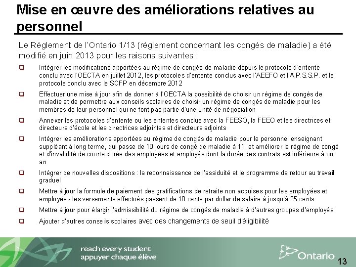 Mise en œuvre des améliorations relatives au personnel Le Règlement de l’Ontario 1/13 (règlement