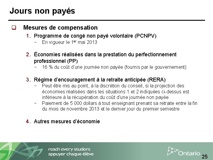 Jours non payés q Mesures de compensation 1. Programme de congé non payé volontaire