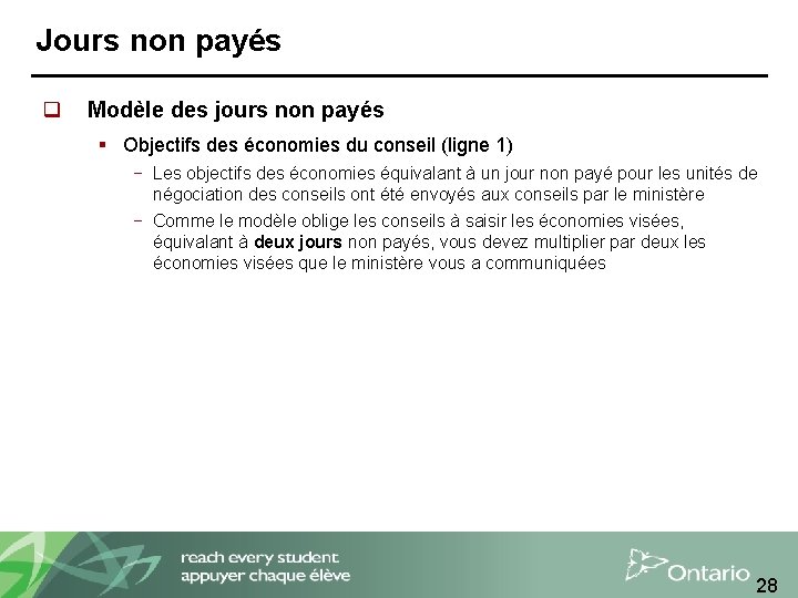 Jours non payés q Modèle des jours non payés § Objectifs des économies du