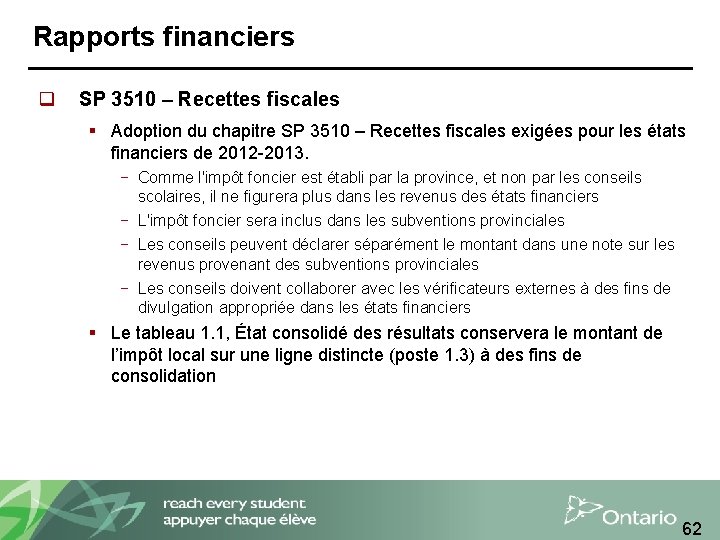 Rapports financiers q SP 3510 – Recettes fiscales § Adoption du chapitre SP 3510