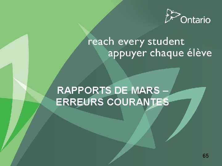 RAPPORTS DE MARS – ERREURS COURANTES 65 