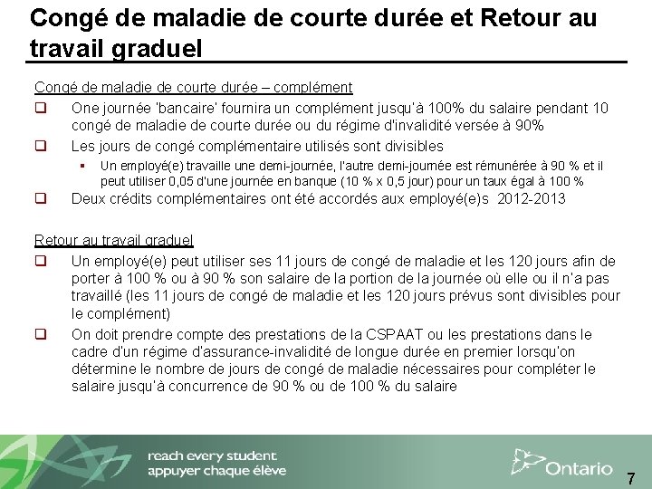 Congé de maladie de courte durée et Retour au travail graduel Congé de maladie