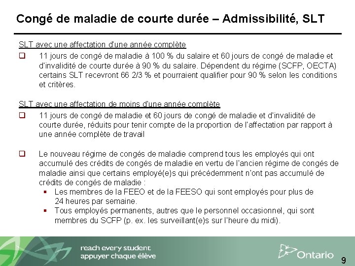 Congé de maladie de courte durée – Admissibilité, SLT avec une affectation d’une année