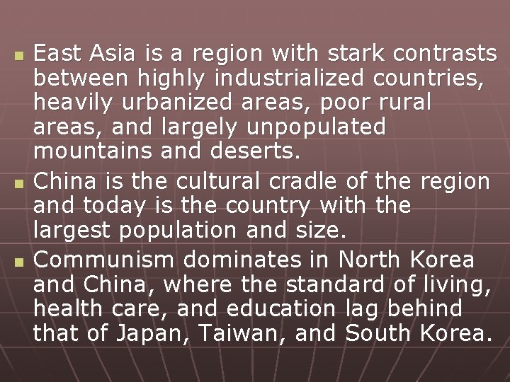 n n n East Asia is a region with stark contrasts between highly industrialized