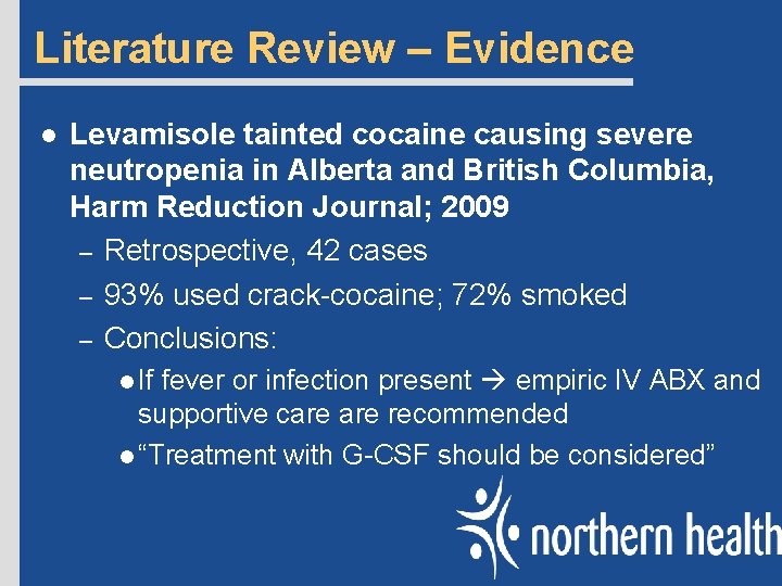 Literature Review – Evidence l Levamisole tainted cocaine causing severe neutropenia in Alberta and