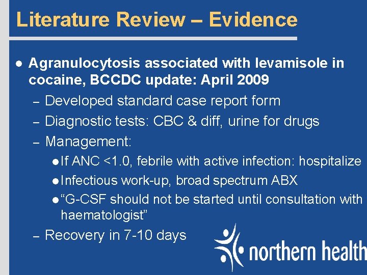 Literature Review – Evidence l Agranulocytosis associated with levamisole in cocaine, BCCDC update: April