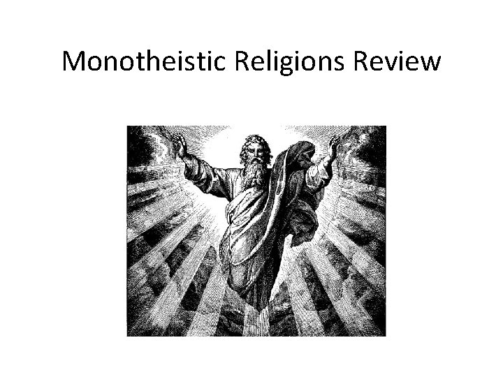 Monotheistic Religions Review 