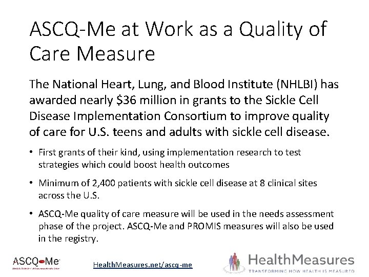 ASCQ-Me at Work as a Quality of Care Measure The National Heart, Lung, and