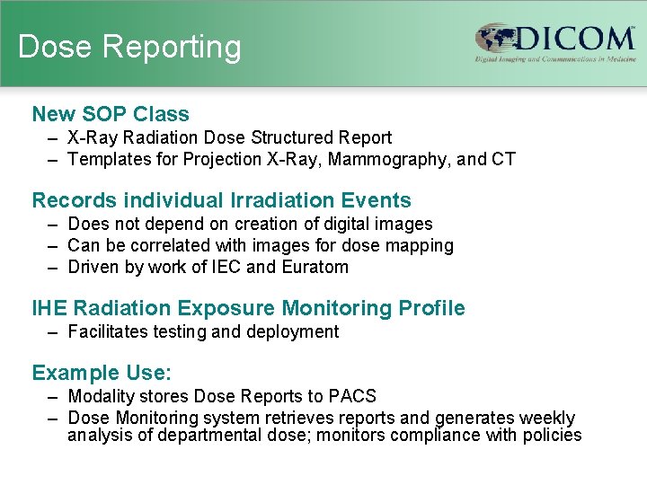 Dose Reporting New SOP Class – X-Ray Radiation Dose Structured Report – Templates for