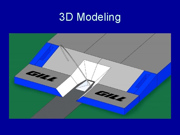 3 D Modeling 