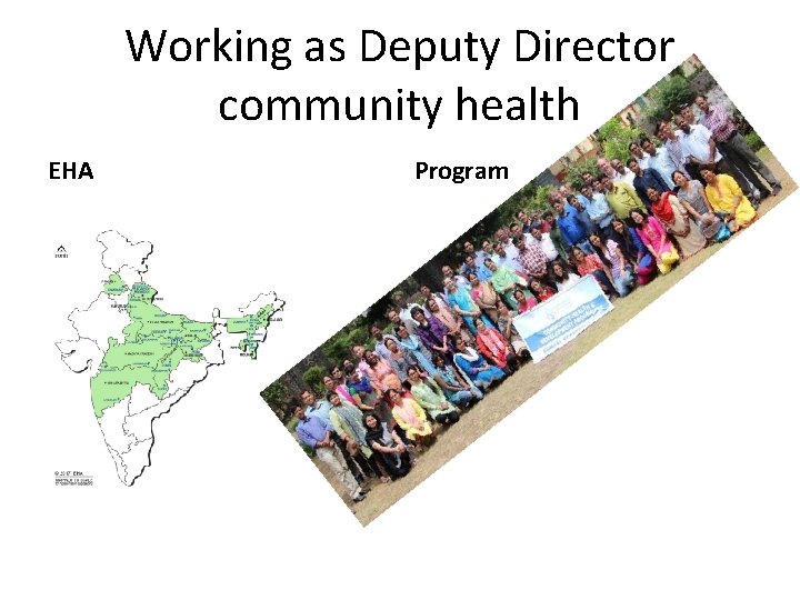 Working as Deputy Director community health EHA Program 