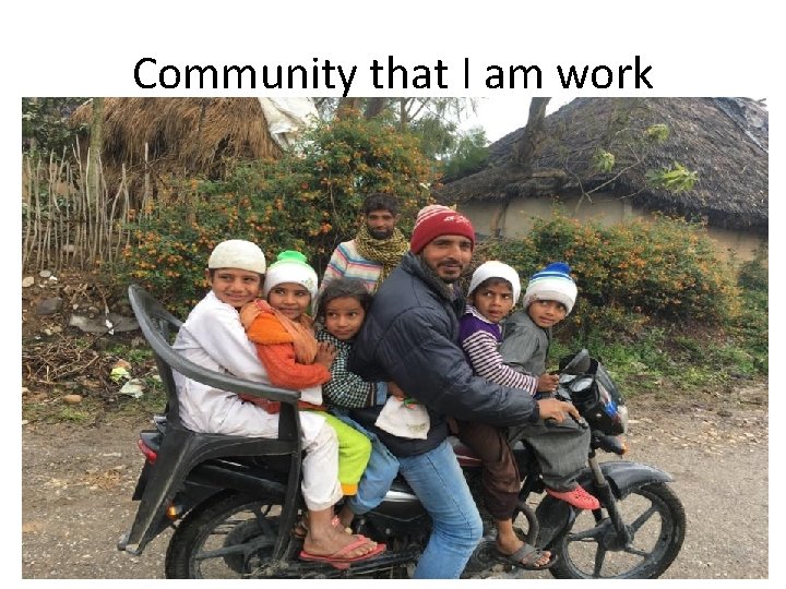 Community that I am work 