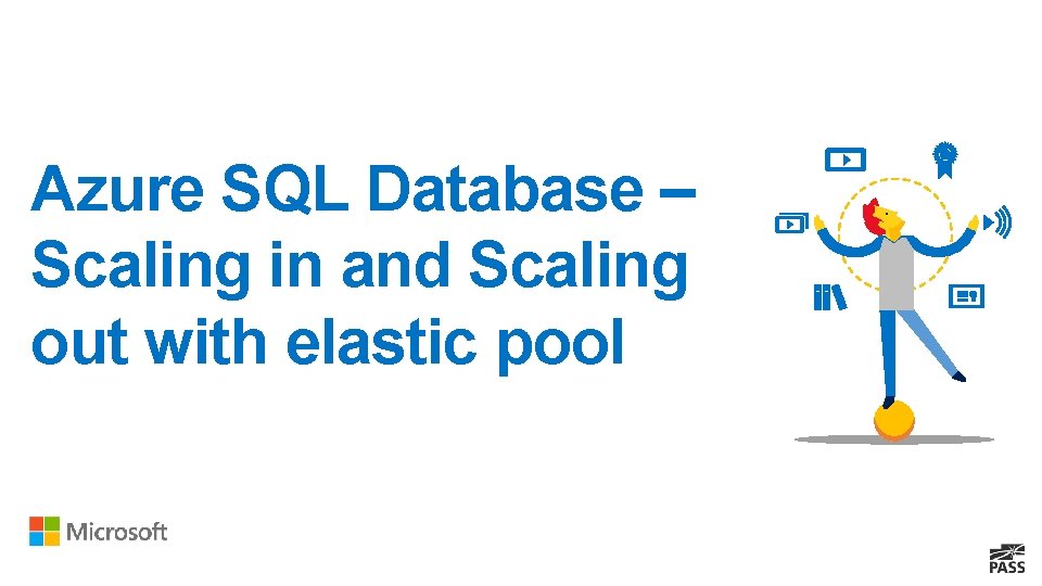 Azure SQL Database – Scaling in and Scaling out with elastic pool 