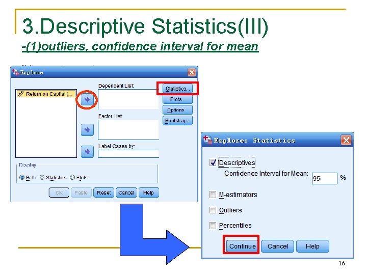 3. Descriptive Statistics(III) -(1)outliers, confidence interval for mean 16 
