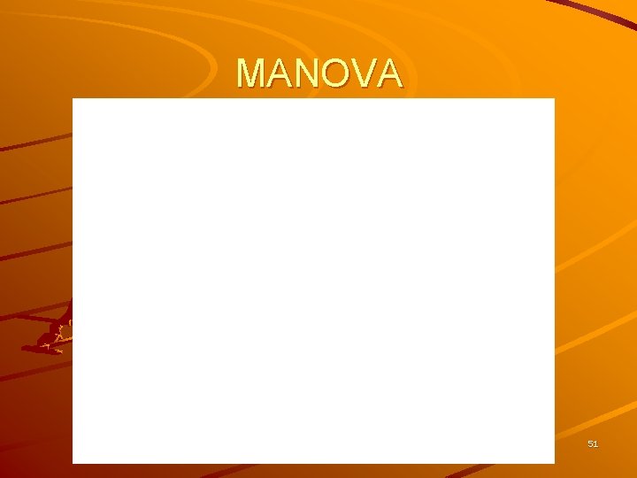 MANOVA 51 