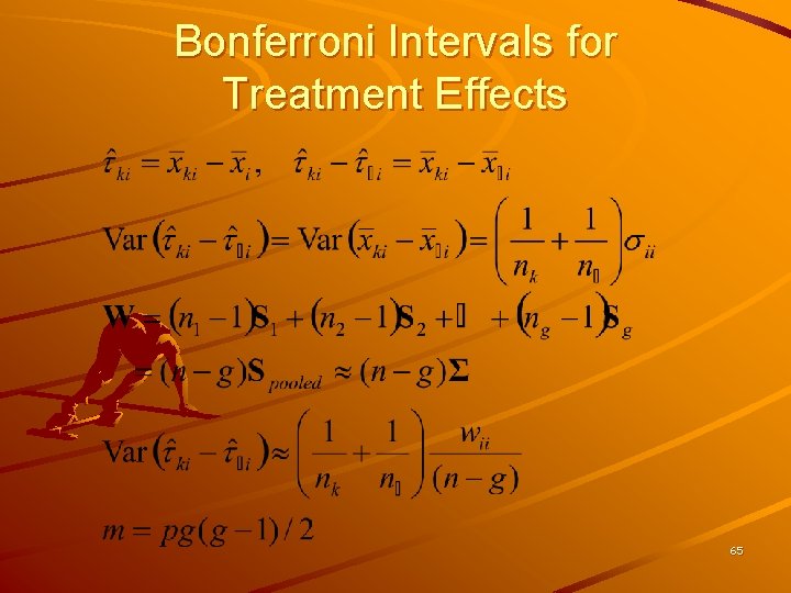 Bonferroni Intervals for Treatment Effects 65 