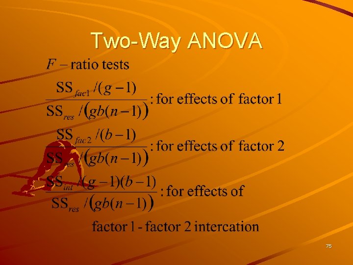 Two-Way ANOVA 75 