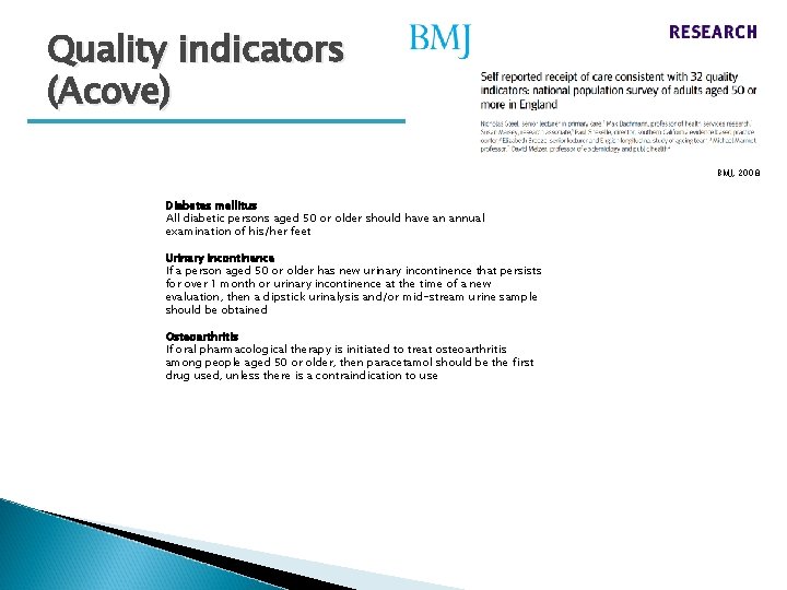 Quality indicators (Acove) BMJ, 2008 Diabetes mellitus All diabetic persons aged 50 or older