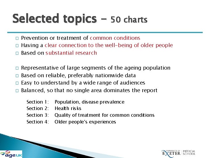 Selected topics – 50 charts � � � � Prevention or treatment of common