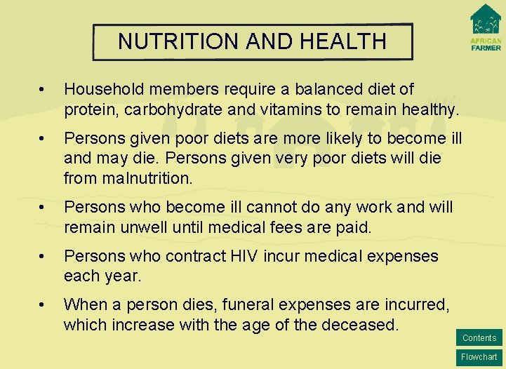 NUTRITION AND HEALTH • Household members require a balanced diet of protein, carbohydrate and NUTRITION AND HEALTH • Household members require a balanced diet of protein, carbohydrate and