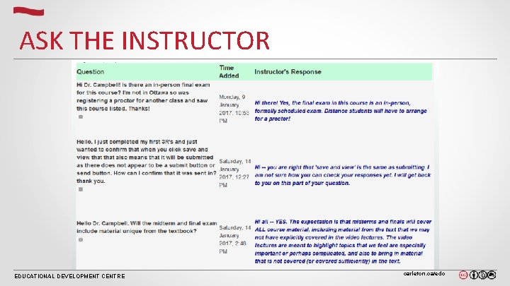 ASK THE INSTRUCTOR EDUCATIONAL DEVELOPMENT CENTRE carleton. ca/edc 