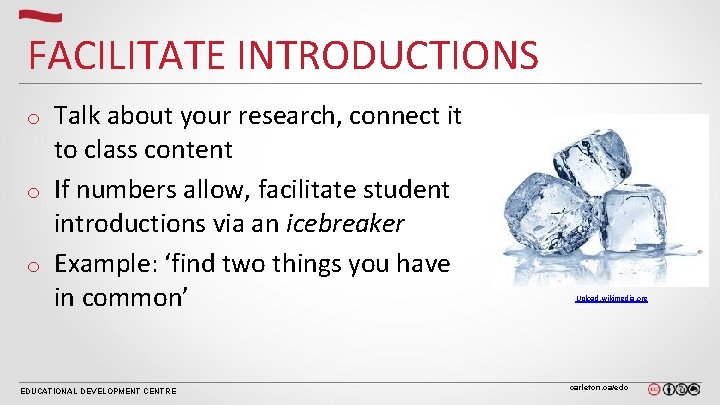 FACILITATE INTRODUCTIONS Talk about your research, connect it to class content o If numbers