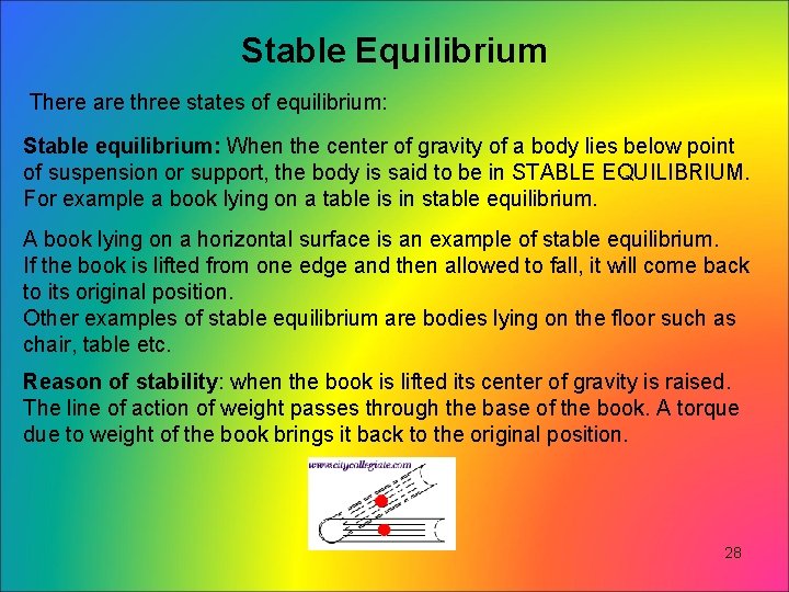 Stable Equilibrium There are three states of equilibrium: Stable equilibrium: When the center of Stable Equilibrium There are three states of equilibrium: Stable equilibrium: When the center of