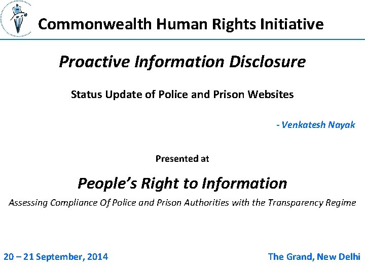 Commonwealth Human Rights Initiative Proactive Information Disclosure Status Update of Police and Prison Websites
