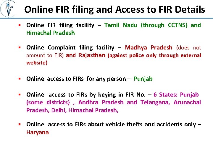 Online FIR filing and Access to FIR Details § Online FIR filing facility –