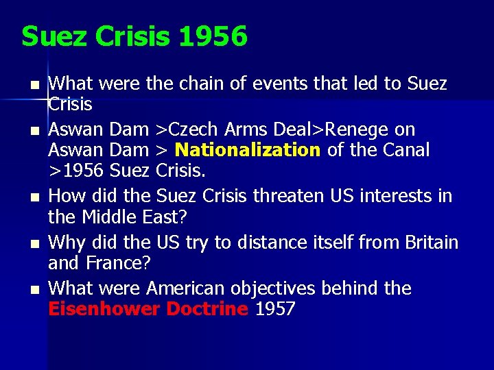 Suez Crisis 1956 n n n What were the chain of events that led Suez Crisis 1956 n n n What were the chain of events that led
