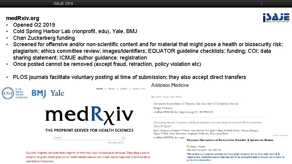 ISAJE 2019 med. Rxiv. org • Opened Q 2 2019 • Cold Spring Harbor