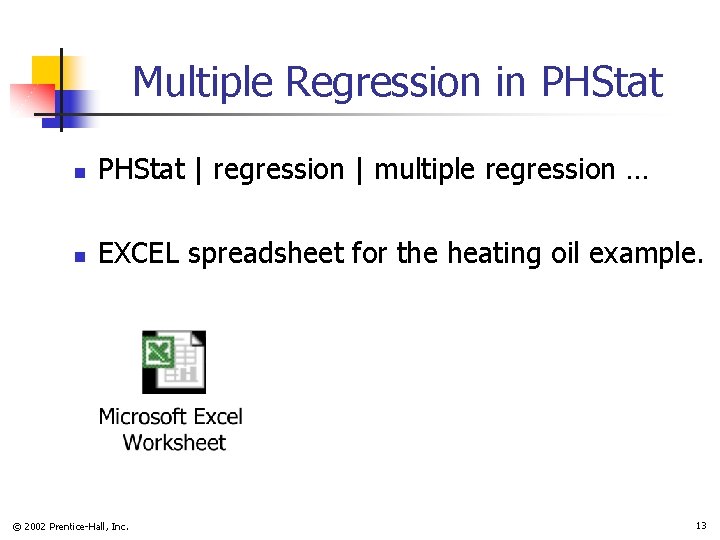 Multiple Regression in PHStat | regression | multiple regression … n EXCEL spreadsheet for